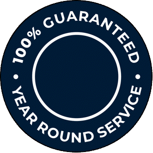 100 percent Guaranteed 365 Year-Round Service.